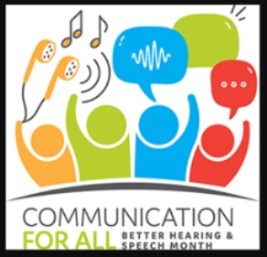 May is Better Hearing and Speech Month